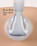 DARK Milky White Top 10 ml / Top Kolorowy