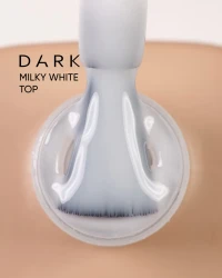 DARK Milky White Top 10 ml / Top Kolorowy